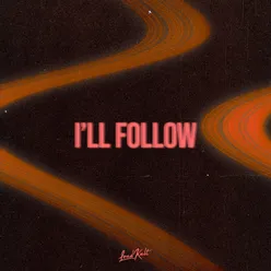 I'll Follow (feat. Courtney Dummey)