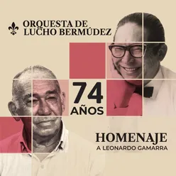 Homenaje a Leonardo Gamarra 74 Años