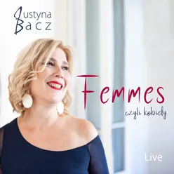 Femmes, czyli kobiety Live