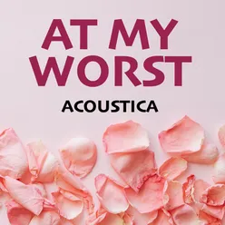 At My Worst Acoustic Backing Track