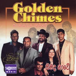Golden Chimes - Kimada Nave
