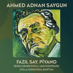 Ahmed Adnan Saygun (Türk Bestecileri Serisi, Vol. 5)