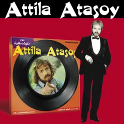 En İyileriyle Attila Atasoy