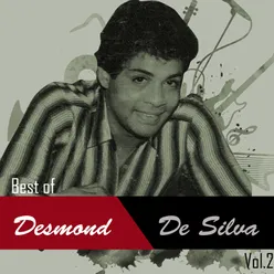 Best of Desmond De Silva, Vol. 2
