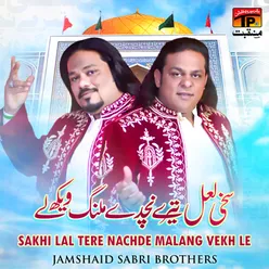 Sakhi Lal Tere Nachde Malang Vekh Le - Single