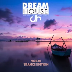 Dream House, Vol. 10 Trance Edition