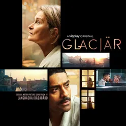 Glaciär (Original Motion Picture Soundtrack)