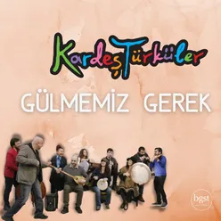 Gülmemiz Gerek