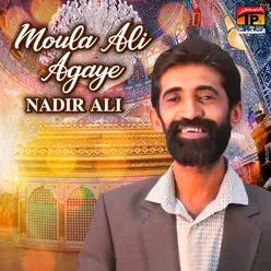 Moula Ali Agaye - Single