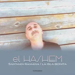 Sah'man Ramana / La Isla Bonita