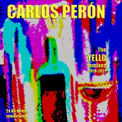 The Yello Remixes 1978-2021 Remastered 2021