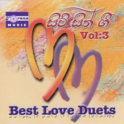 Sivu Sith Gee - Best Love Duets, Vol. 3