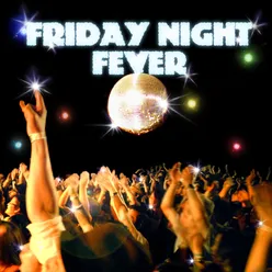 Friday Night Fever