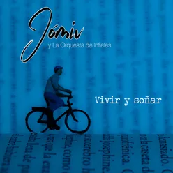 Vivir y Soñar