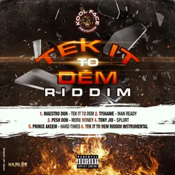 Tek It to Dem Riddim