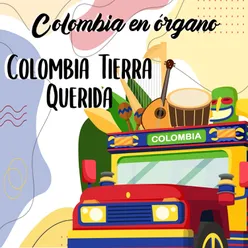 Colombia Tierra Querida