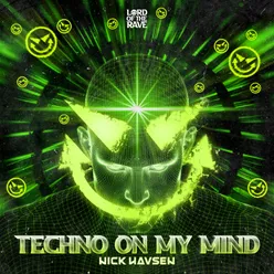 Techno on My Mind Extended Mix