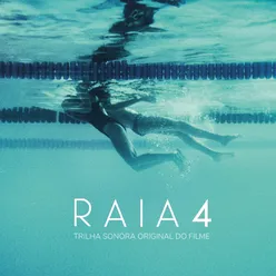 Raia 4 (Trilha Sonora Original do Filme)