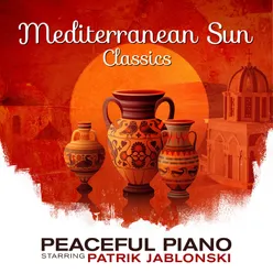 Mediterranean Sun - Classics: Peaceful Piano