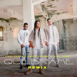 Quiébrame Remix