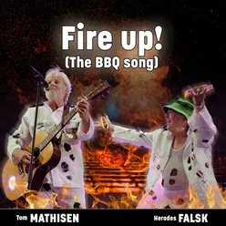 Fire up! (The Bbq Song)