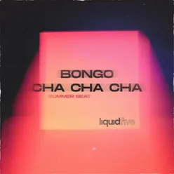 Bongo Cha Cha Cha (Summer Beat)