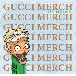 Gucci Merch