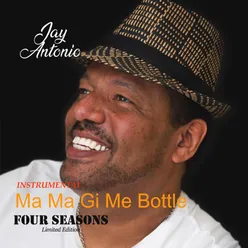 Ma Ma Gi Me Bottle Instrumental Version