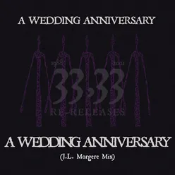 A Wedding Anniversary J.L. Morgere Mix