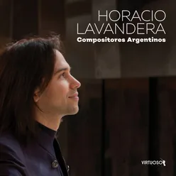 Horacio Lavandera: Compositores Argentinos