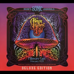 Trouble No More Bear's Sonic Journals: Live at Fillmore East, 02/11/1970