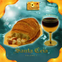 Santa Ceia, Vol. 01