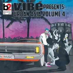 Vibe Presents: Urban Asia, Vol. 4
