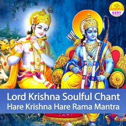 Lord Krishna Soulful Chant Hare Krishna Hare Rama Mantra