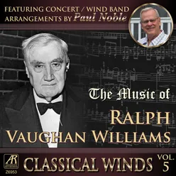 Classical Winds, Vol. 5: The Music of Ralph Vaughan Williams, featuring concert band arrangements by Paul Noble