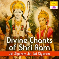 Divine Chants Of Shri Ram - Jai Siyaram Jai Jai Siyaram