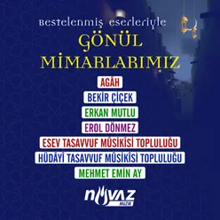 Bestelenmiş Eserleriyle Gönül Mimarlarımız