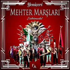 Yeni Çeri Mehter Marşları