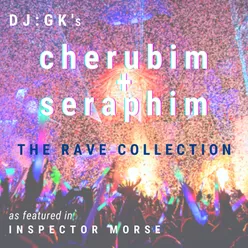 Cherubim & Seraphim (The Rave Collection)