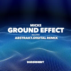 Ground Effect Abstrakt.Digital Remix