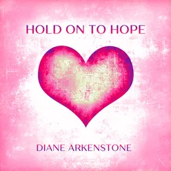 Hold on to Hope Single
