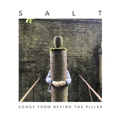 Songs from Behind the Pillar