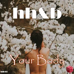 Your Body Extended Version
