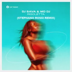 Rigoletta Stephano Rossi Remix Extended