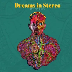 Dreams in Stereo