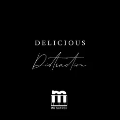 Delicious Distractions Remix