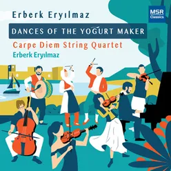 Dances of the Yoğurt Maker: I. Kekliği Düz Ovada Avlarım