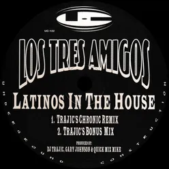 Latinos In The House Trajic's Bonus Mix