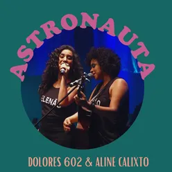 Astronauta (Ao Vivo No Palácio das Artes)