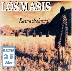 "Raymichakuna" Nuestros 25 Años